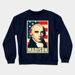 President James Madison Crewneck Sweatshirt